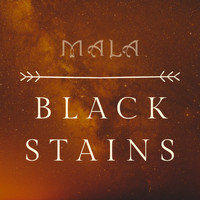 Mala - Black Stains (Single Version)