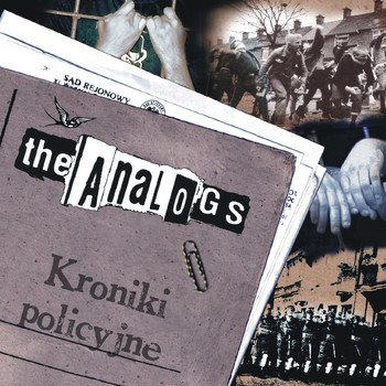 The Analogs - Kroniki Policyjne