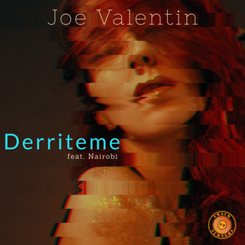 Joe Valentin - Derriteme