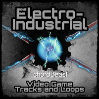Chordbeast - Electro-Industrial Video Game Tracks & Loops
