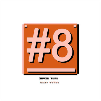 Irvin Turn - Next Level (Explicit)