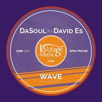 DaSoul Ft David Es - Wave