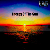 Fausto Trusso Sfrazzetto - Energy of the Sun (Instrumental)