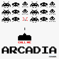 Arcadia - Call Me