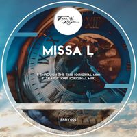 Missa L - Through The Time