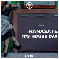 Ranasate - it's house day