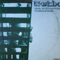 K-Otix - Mind Over Matter (Explicit)