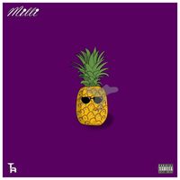 Milli - Not Your Average Pineapple (Explicit)