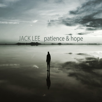 Jack Lee - Patience and Hope