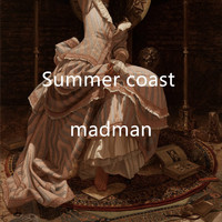 Madman - Summer coast