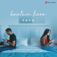 Vayu - Baatein Karo