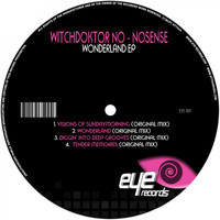 Witchdoktor NO - Nonsense - Wonderland EP