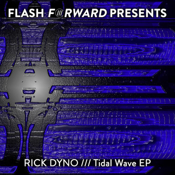 Rick Dyno - Tidal Wave EP