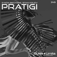 D-Nox, Beckers, Stan Kolev - Pratigi