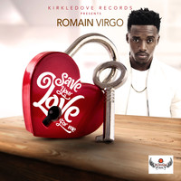 Romain Virgo - Save Your Love for Me