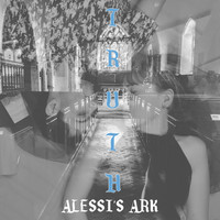 Alessi's Ark - Truth