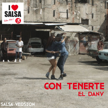 El Dany - Con Tenerte (Salsa Version)