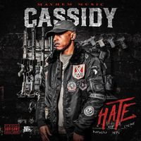 Cassidy - Hate (Explicit)