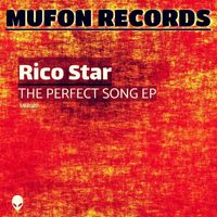Rico Star - The Perfect Song EP