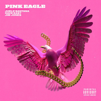 Juelz Santana - Pink Eagle (feat. Dave East, Jim Jones) (Explicit)