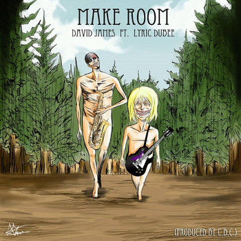 David James - Make Room (feat. Lyric Dubee) (Explicit)