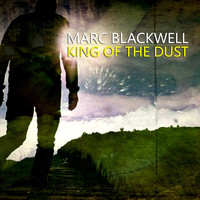 Marc Blackwell - King of the Dust