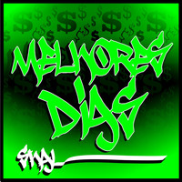Shal - Melhores Dias (Explicit)