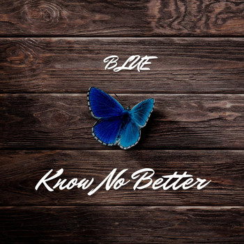 Blue - Know No Better (Explicit)