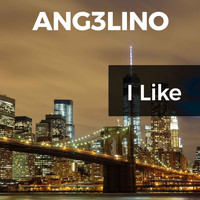 Ang3lino - I Like