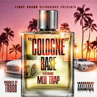 Base - Cologne (feat. Mlb Trap) (Explicit)