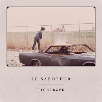 Le Saboteur - Tightrope