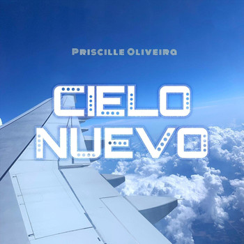 Priscille Oliveira - Cielo Nuevo
