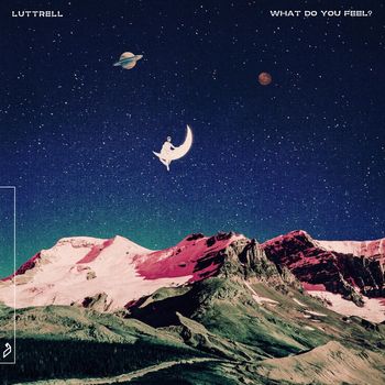 Luttrell - What Do You Feel?