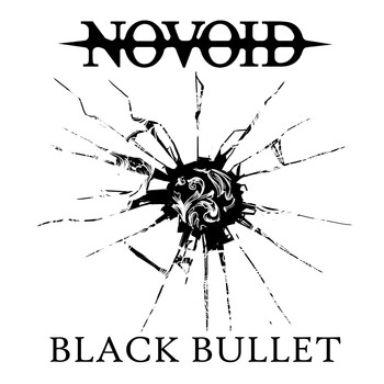 NOVOID - Black Bullet