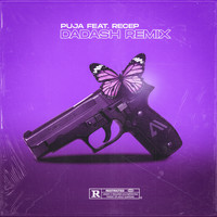Puja - Dadash (Remix)