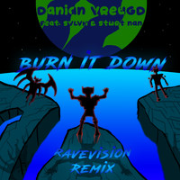Danian Vreugd / - Burn It Down (Rave Vision Remix)