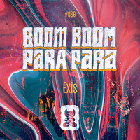 Exis - Boom Boom Para Para