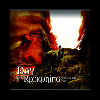 Day of Reckoning - Into the Fire, Pt. 1 (Explicit)