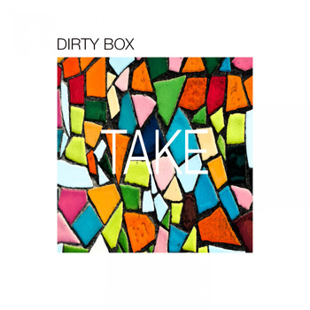 Dirty Box - Take