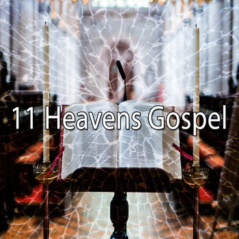 Traditional - 11 Heavens Gospel (Explicit)