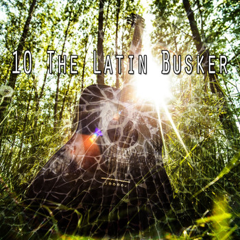 Instrumental - 10 The Latin Busker