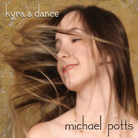 Michael Potts - Kyra's Dance