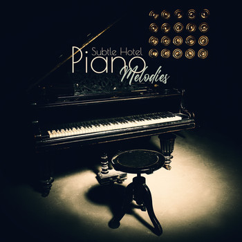 ley césped Cervecería Subtle Hotel Piano Melodies (202... | Restaurant Music, Cafe Piano Music  Collection, Relaxing Piano Music Universe | MP3 Downloads | 7digital United  States