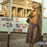 Meno - Make A Funk Noise Here (Explicit)
