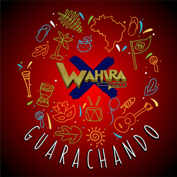 Wahira - Guarachando