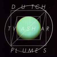 Lee Gamble - Dutch Tvashar Plumes