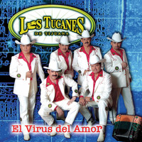 Los Tucanes De Tijuana - El Virus Del Amor
