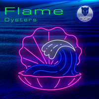 Flame - Oysters