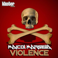 Maicol Marsella - Violence
