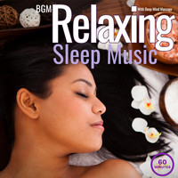 Giacomo Bondi - Relaxing Sleep Music With Deep Mind Massage